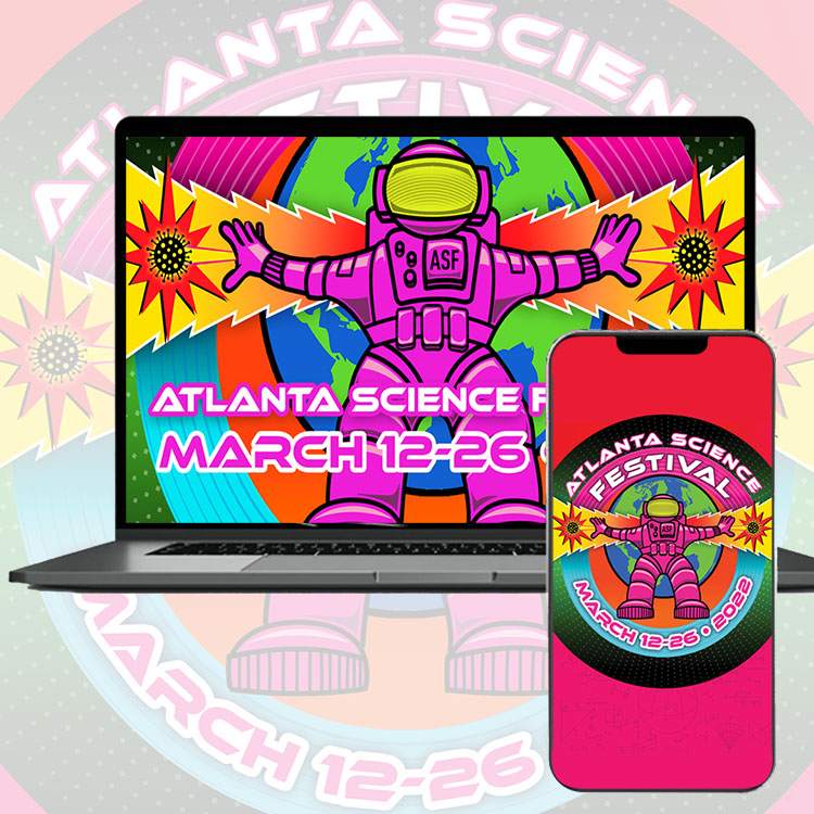 Laptop and cell phone wallpapers promoting 2022 Atlanta Science Festival