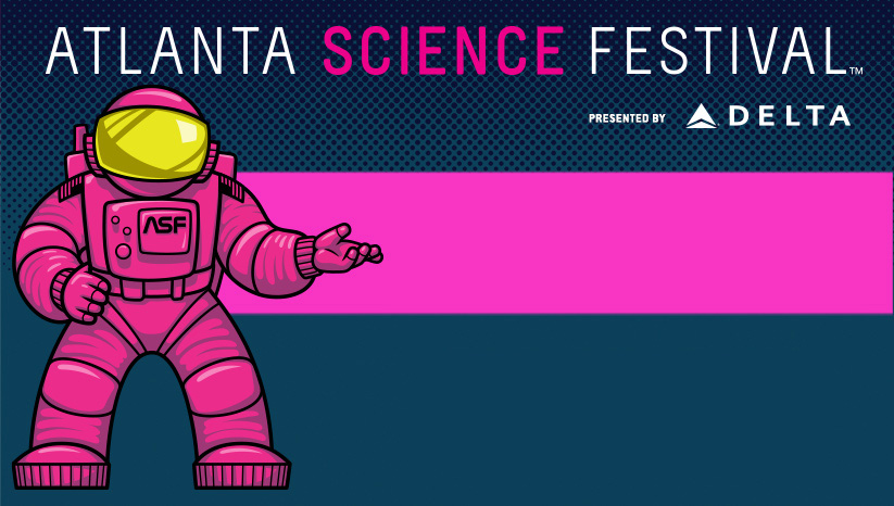 Atlanta Science Festival Save the Date