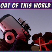 Out of this world - Telescope