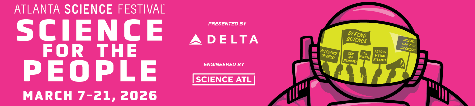 Atlanta Science Festival: Science for the People | March 7–21, 2026